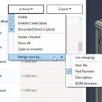 Axcast Actions menu: isolate, show, ground or open the checked Inventor components, and merge rows by a column
